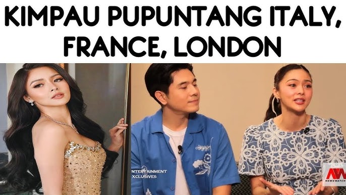 GOODNEWS! KIMPAU PUPUNTANG ITALY, FRANCE AT LONDON