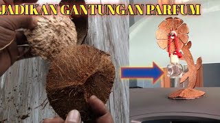 Membuat gantungan parfum dari batok kelapa