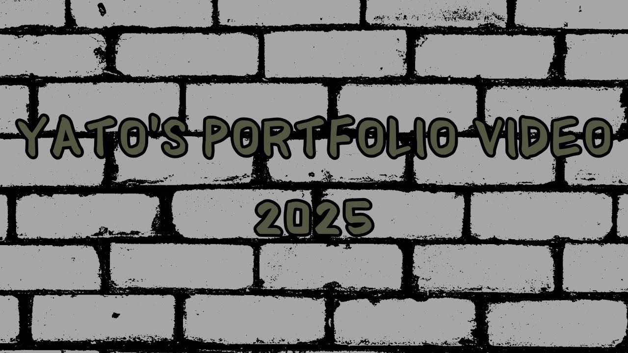 Yato King's Portfolio May 2025