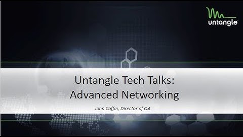 Tech Talks: Advanced Networking