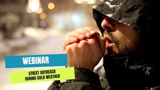 Webinar | Street Outreach During Cold Weather 1-27-26