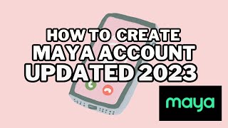 HOW TO CREATE MAYA ACCOUNT 2023 | MOMMY REG TV screenshot 4