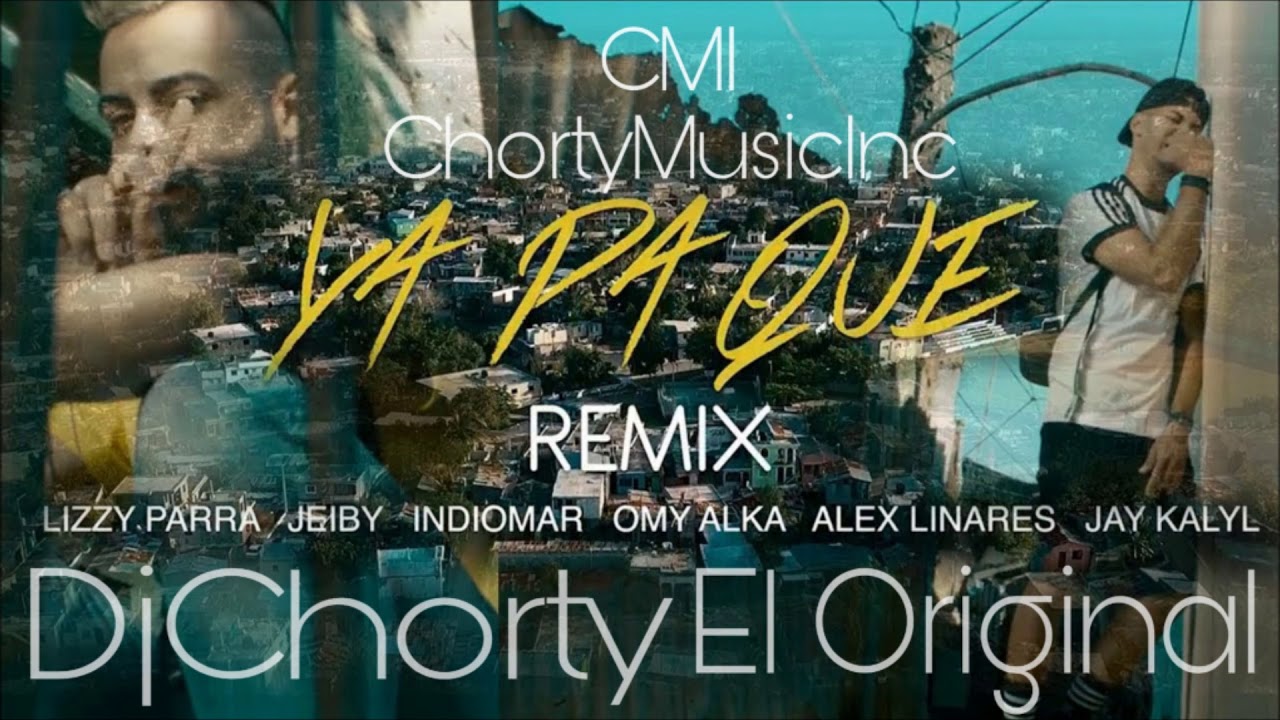 DjChorty Remix Ya Pa Que Remix Dembow - YouTube