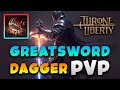 Daggergreatsword  throne and liberty  asota  pvp highlights 3