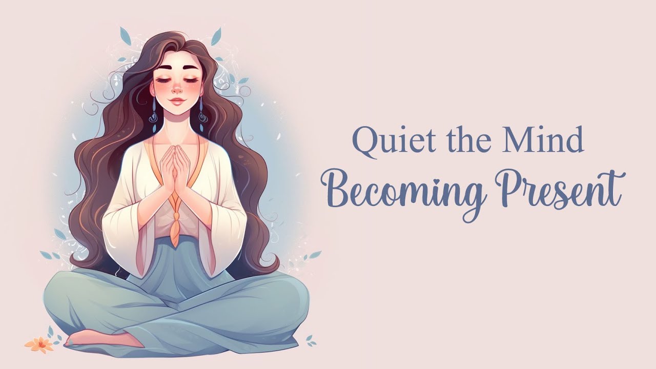 Quiet The Mind Becoming Present 10 Minute Guided Meditation YouTube quiet-the-mind-becoming-present-10-minute-guided-meditation-youtube