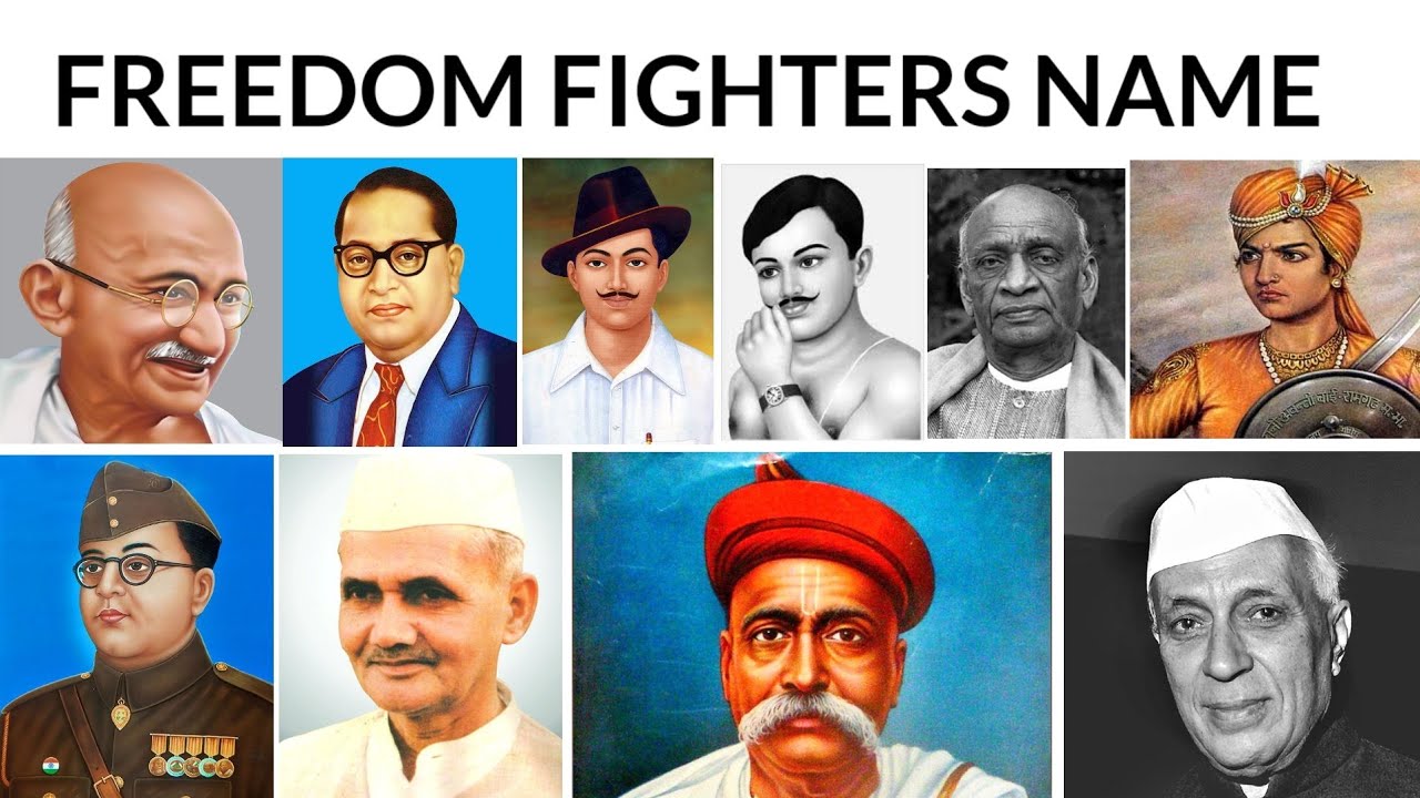 Indian freedom fighters name | freedom fighters name in English | 30 ...