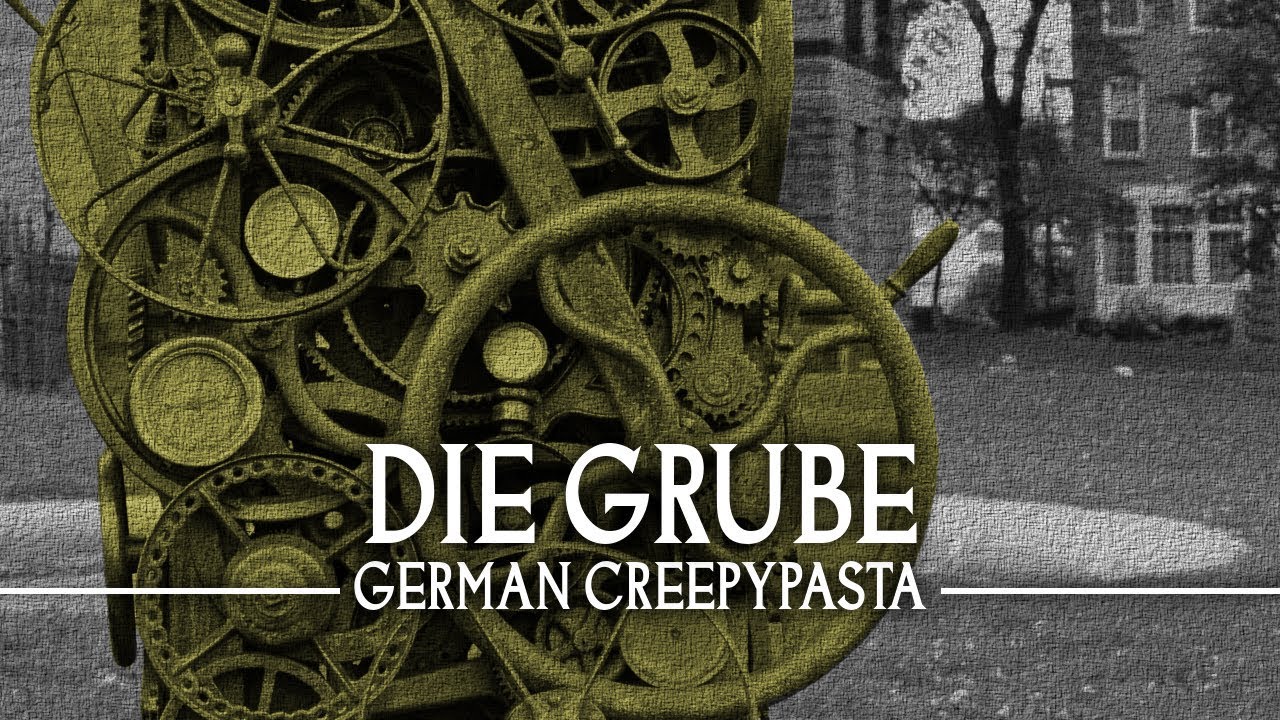Creepypasta "Die Grube" - German/Deutsch