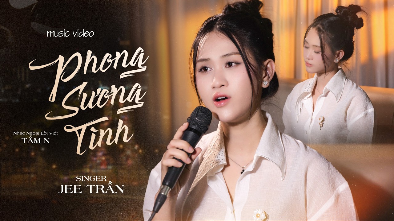 Phong Sương Tình - Jee Trần x Tâm N - Qua Bao Lớp Phong Sương Hot Tiktok  | Music Video