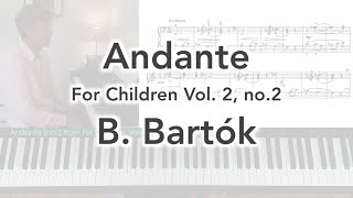 Andante (no.2 from For Children, Vol. 2) by B. Bartók