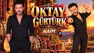 Oktay Gürtürk - Naim