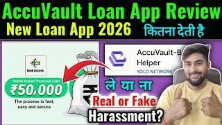 New Loan App 2026 | AccuVault Loan App Review | AccuVault Loan App Real or Fake Harassment? screenshot 2