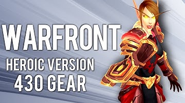 Heroic Warfronts Added In Patch 8.2 Are Better! - WoW: Battle For Azeroth 8.2
