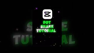dot Shake tutorial in CapCut | #shorts