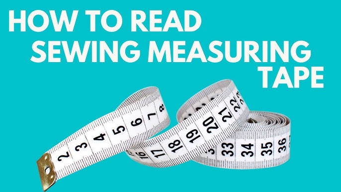 All about reading the tape measure - SewGuide