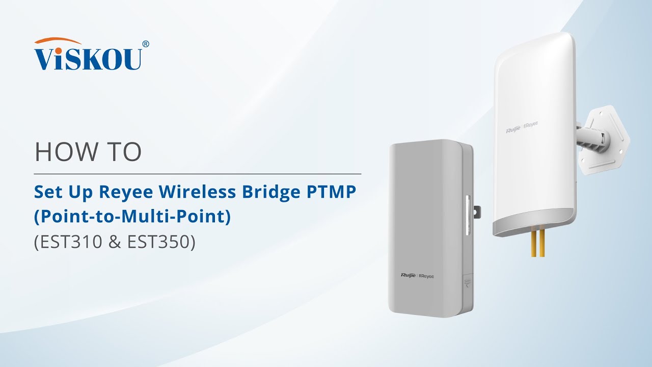 HOW TO : Set Up Reyee Wireless Bridge PTMP (Point-to-Multi-Point ...
