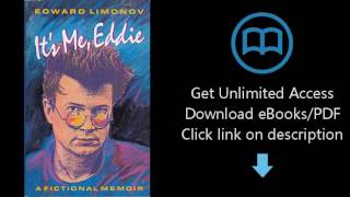 Download It's Me, Eddie: A Fictional Memoir (An Evergreen book) [P.D.F]