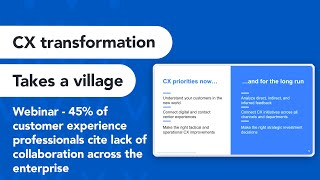 CX Transformation Takes A (Cross-Functional) Village [2020 Webinar]