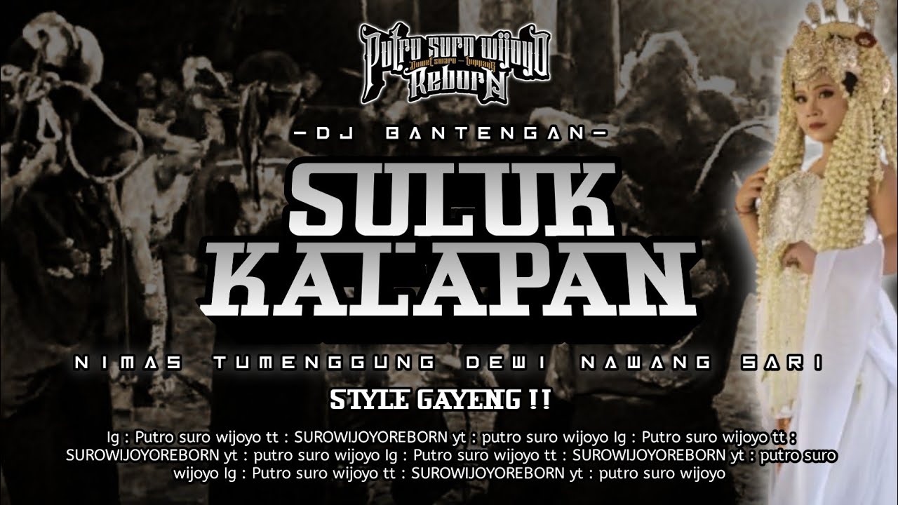 DJ BATENGAN‼️SULUK KALAPAN NIMAS TUMENGGUNG DEWI NAWANG SARI remixer by AGIL REVOLUTION