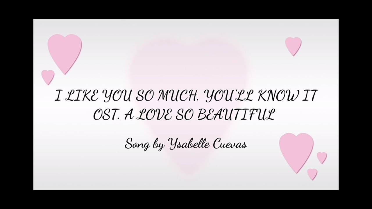 I Like You So Much, You'll Know It - Ysabelle Cuevas (Lyrics Video
