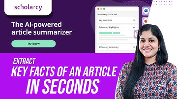 Scholarcy: Instant Article Summarizer for Effortless Research Insights | IPSR AcademiX