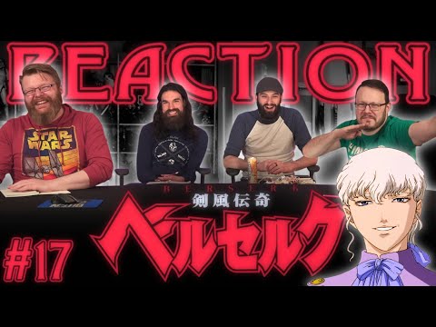 Berserk #17 REACTION!! "Moment of Glory"