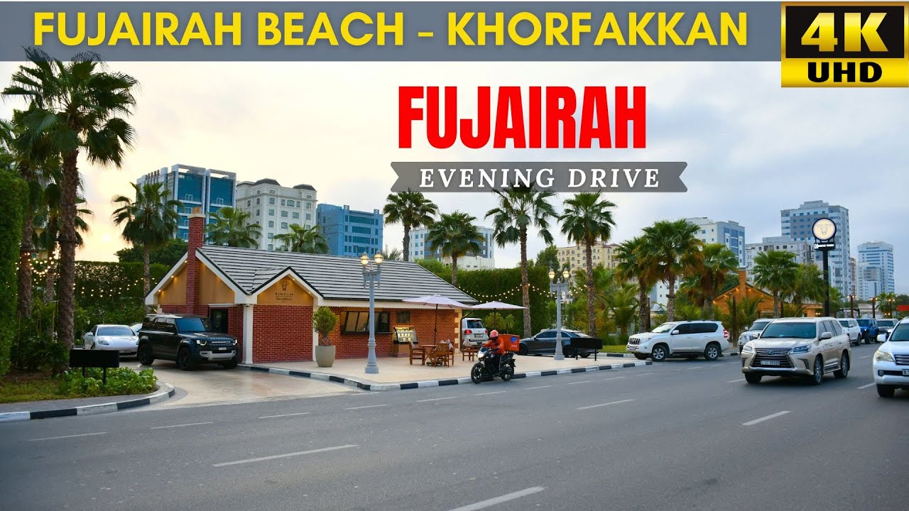 Fujairah City | khorfakkan Sharjah | Mountainous City | Evening Scenic Drive