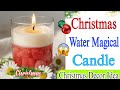 CHRISTMAS Water Magical ✨ Candle /DIY transparent candle /Christmas decor Ideas/ChristmasTree decor😱