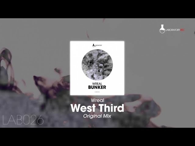 Wreal - West Third (Original Mix) adlı videoyu YouTube'da izle Wreal - West Third (Original Mix) adlı videoyu YouTube'da izle