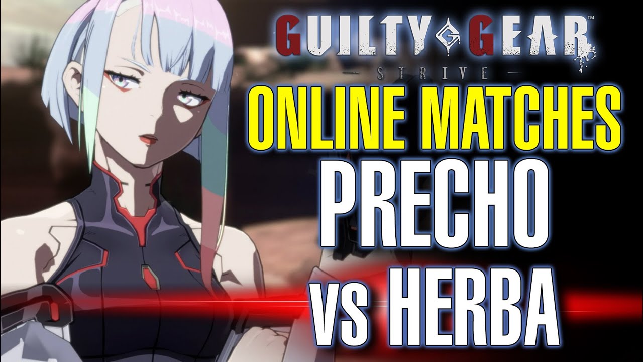 GGST Online Matches: precho (Lucy) vs Herba (I-NO) - GUILTY GEAR STRIVE