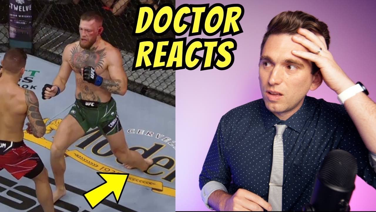 Doctor Reacts to Conor McGregor NASTY Broken Leg at UFC 264 - What Happened??