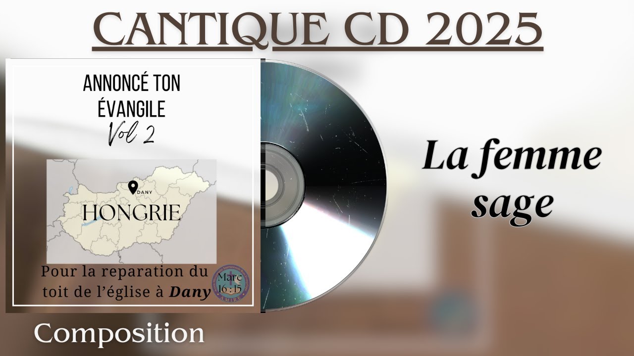 La Femme Sage (Album 2025 Annoncé ton Evangile Vol 2)