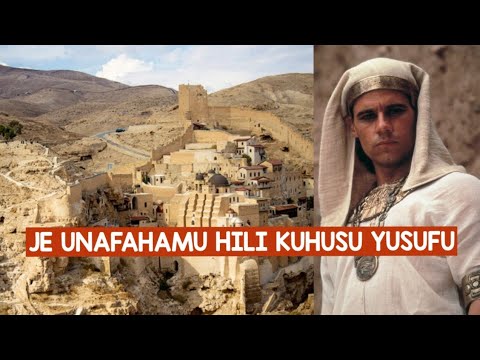 MATUKIO YA YUSUFU YOTE YAMEELEZWA HUMU MKASA WA MAISHA YA YUSUFU