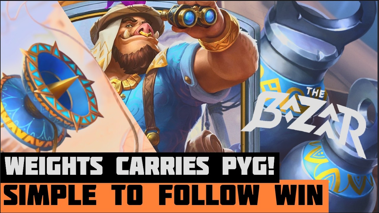 (The Bazaar) Want 10 Wins? Pick Weights Everytime