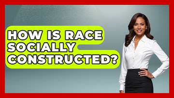How Is Race Socially Constructed? - Gender Equality Network