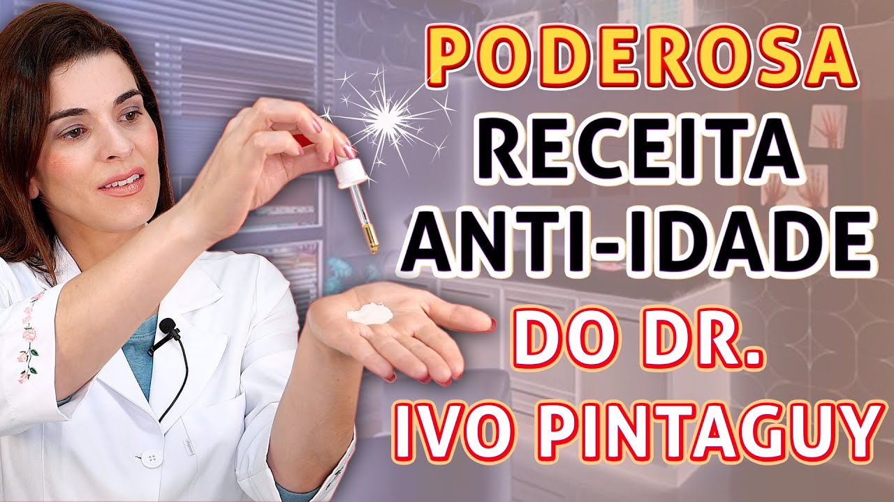 A Receita Anti-Idade do Dr. Ivo Pitanguy usada por Celebridades mais Potente!