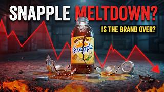Snapple: The Rise and Fall of America's Favorite Drink