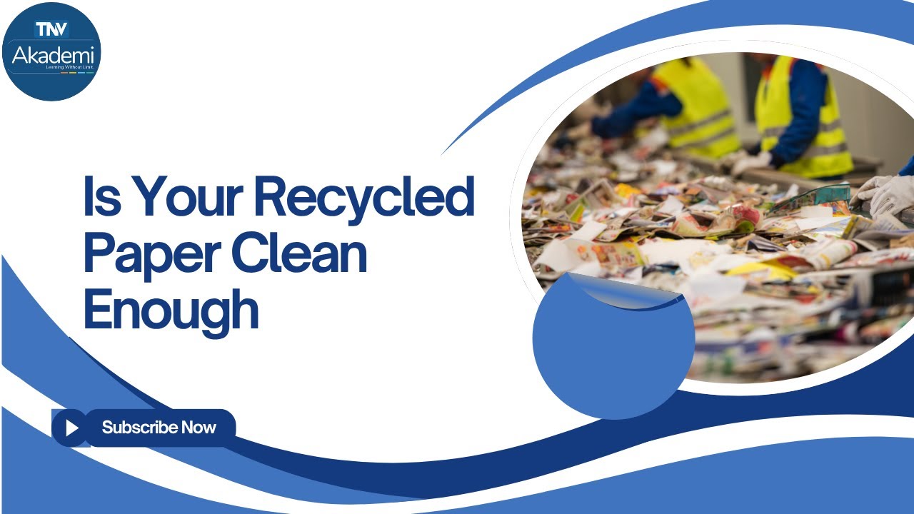 Is Your Recycled Paper Clean Enough - YouTube