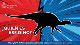 Chile y la U. de Chile presentan al mundo una nueva especie de dinosaurio