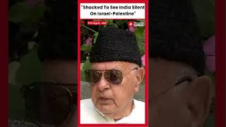 Farooq Abdullah Speaks Up About Israel-Palestine, Says India Silence Has Shocked Him