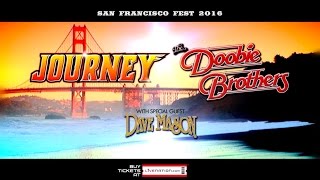 Journey & The Doobie Brothers - San Francisco Fest 2016 Tour