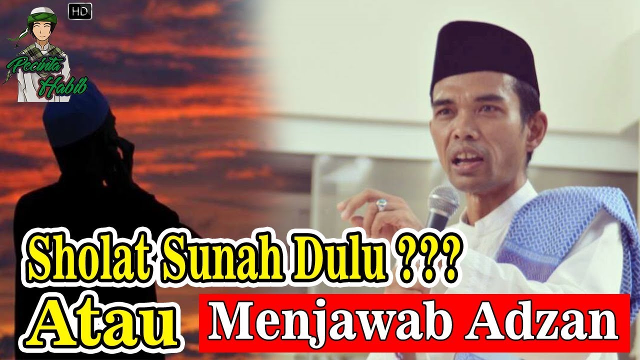 Ceramah Lucu Ustad Abdul Somad Sholat Sunah Dulu Atau Menunggu