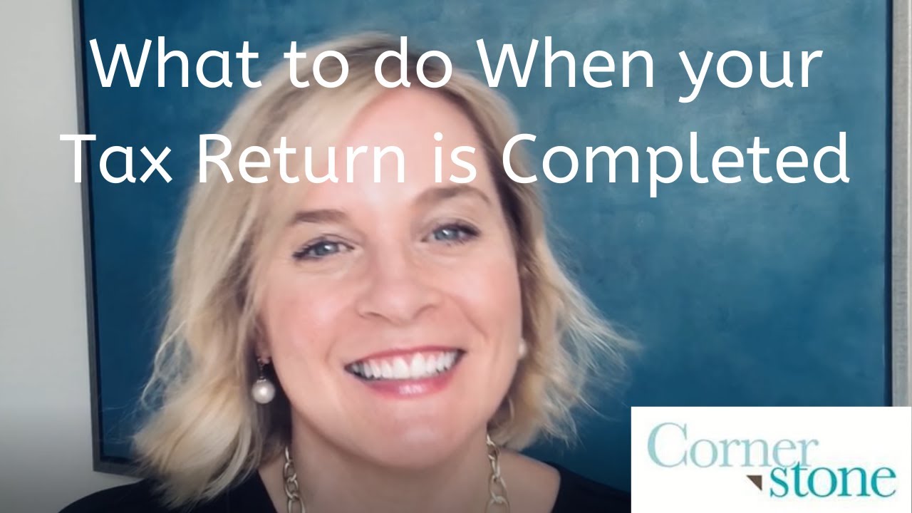 what-to-do-when-your-tax-return-completed-youtube