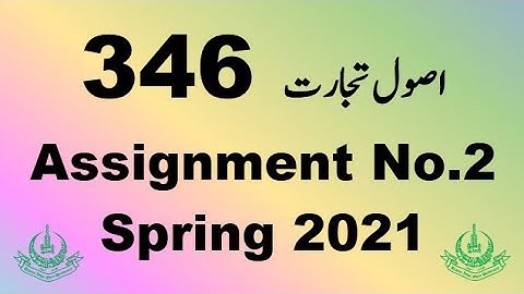 AIOU Code 346 Solved Assignment No.2 Spring 2021