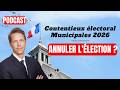 Municipales 2026 : Comment faire annuler l'élection ? (Guide Avocat)