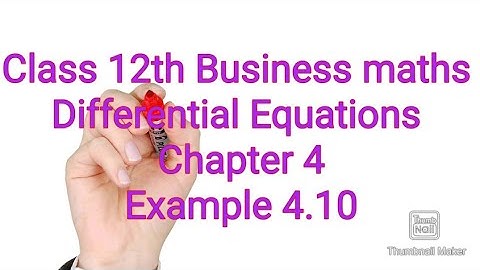 Class 12/Business maths/Differential Equations/Example 4.10