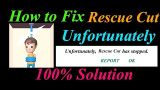 How to fix Rescue Cut App Unfortunately Has Stopped Problem Solution - Rescue Cut Stopped Error screenshot 4