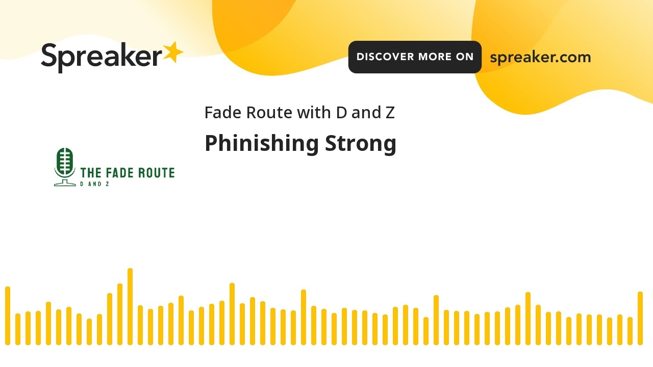 Phinishing Strong (made with Spreaker)