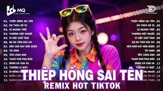Download Lagu Thiệp Hồng Sai Tên Remix | BXH Nhạc Trẻ Remix Hay Nhất 2025 | Top 15 Bản EDM TikTok Hot Trend 2025 MP3