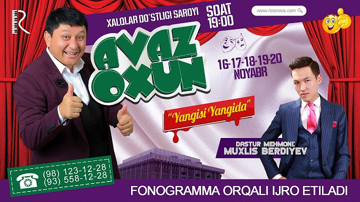 Avaz Oxun - 2018-yilgi konsert dasturi
