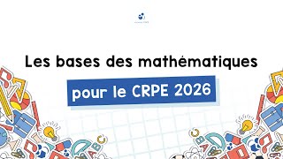 Les bases des mathématiques au CRPE 2026